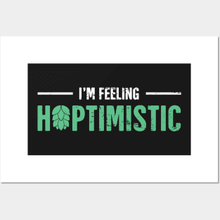 I'm Feelin Hoptimistic | Funny Craft Beer Design Posters and Art